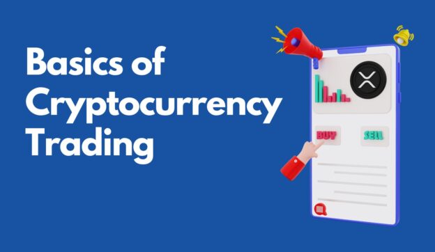 Basics of Cryptocurrency Trading