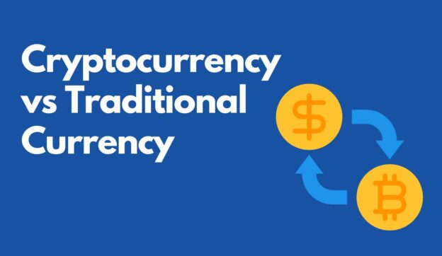 Cryptocurrency vs Traditional Currency