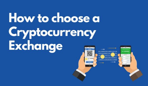 How to Choose a Cryptocurrency Exchange