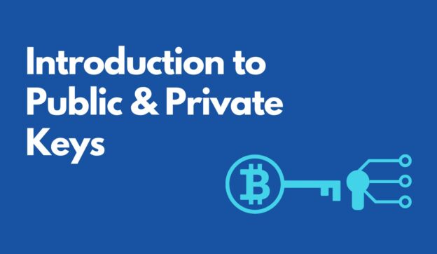 Introduction to Public and Private Keys